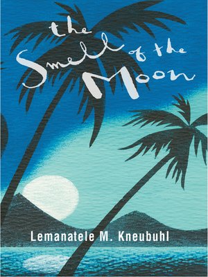 cover image of The Smell of the Moon